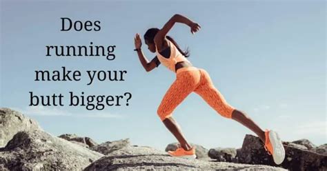 Can Running Make Your Butt Bigger? And Why Do Squirrels Always Look So Busy?