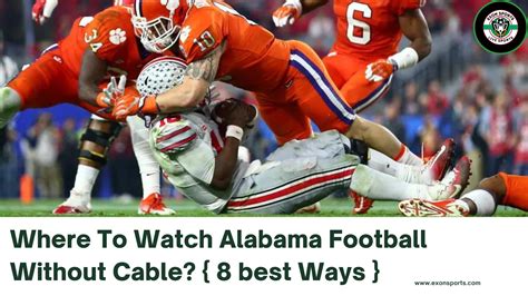 How to Watch Alabama Football Without Cable: A Comprehensive Guide